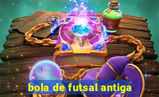 bola de futsal antiga